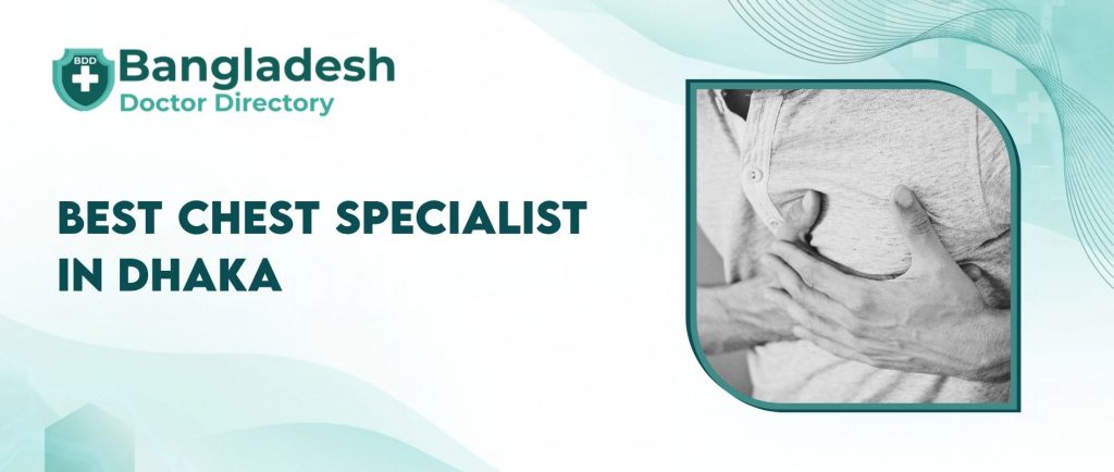 Best Chest Specialist in Dhaka